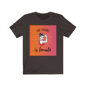 The Future is Female Women Graphic Tee - Ur Easy Way Shop