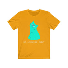 Load image into Gallery viewer, Do I Look Like I Care Cat Short Sleeve Tee - Ur Easy Way Shop