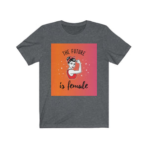 The Future is Female Women Graphic Tee - Ur Easy Way Shop