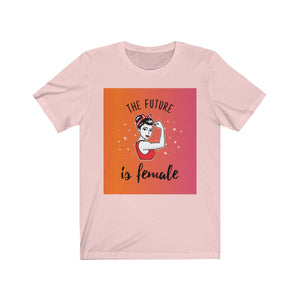 The Future is Female Women Graphic Tee - Ur Easy Way Shop