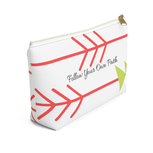 Follow Your Own Path Accessory Pouch w T-bottom - Ur Easy Way Shop