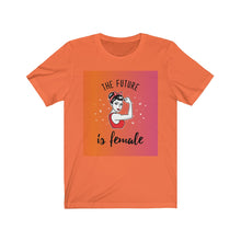 Load image into Gallery viewer, The Future is Female Women Graphic Tee - Ur Easy Way Shop