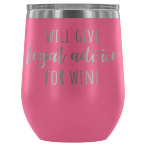 Lawyer Tumbler Will Give Legal Advice For Wine - Ur Easy Way Shop