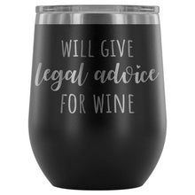 Load image into Gallery viewer, Lawyer Tumbler Will Give Legal Advice For Wine - Ur Easy Way Shop