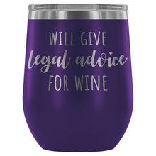 Load image into Gallery viewer, Lawyer Tumbler Will Give Legal Advice For Wine - Ur Easy Way Shop