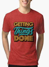 Load image into Gallery viewer, Getting Things Done Red Graphic T Shirt - Ur Easy Way Shop